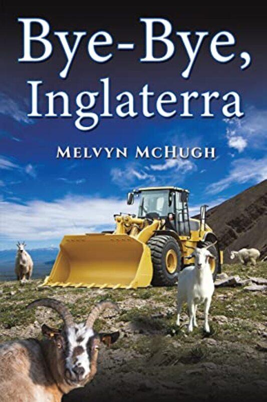 

ByeBye Inglaterra by Melvyn McHugh-Paperback