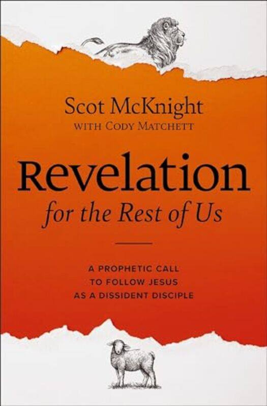 

Revelation for the Rest of Us by Scot McKnightCody Matchett-Hardcover