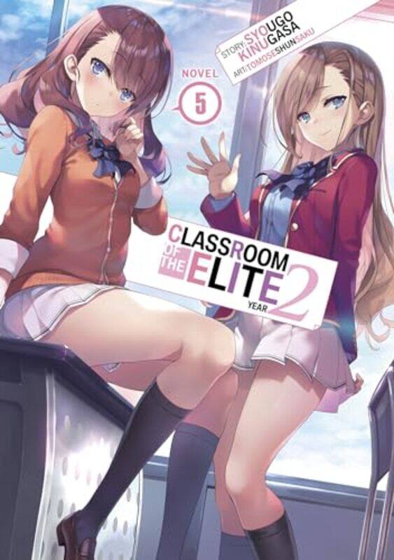 

Classroom Of The Elite Year 2 Light Novel Vol 5 by Syougo KinugasaTomoseshunsaku-Paperback