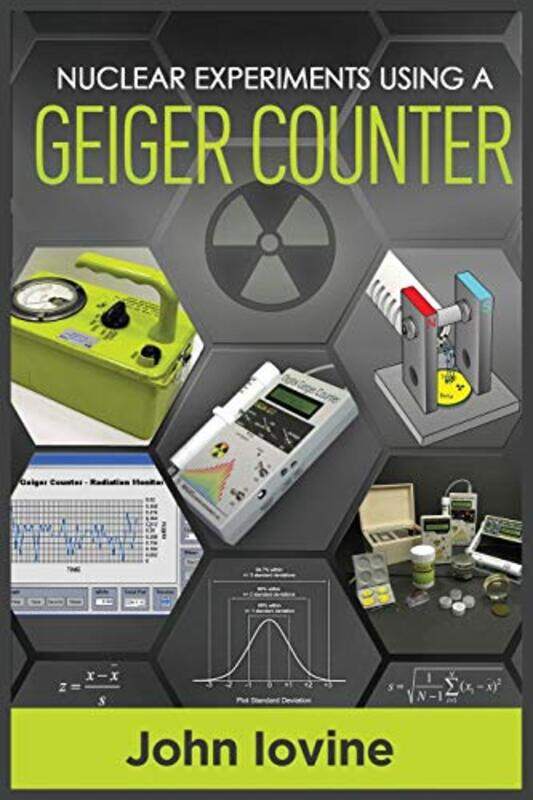 

Nuclear Experiments Using A Geiger Counter,Paperback By Iovine, John