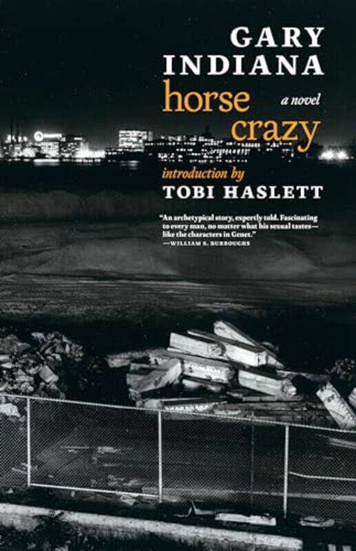 

Horse Crazy by Gary Indiana-Paperback