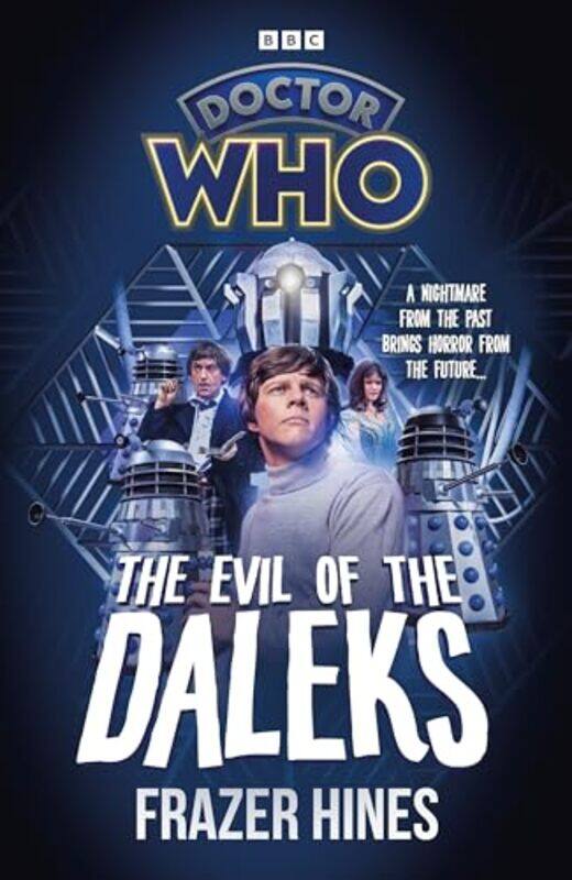 

Doctor Who Evil of the Daleks by Frazer Hines-Hardcover