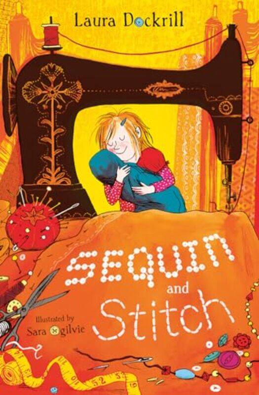 

Sequin and Stitch by Laura DockrillSara Ogilvie-Paperback