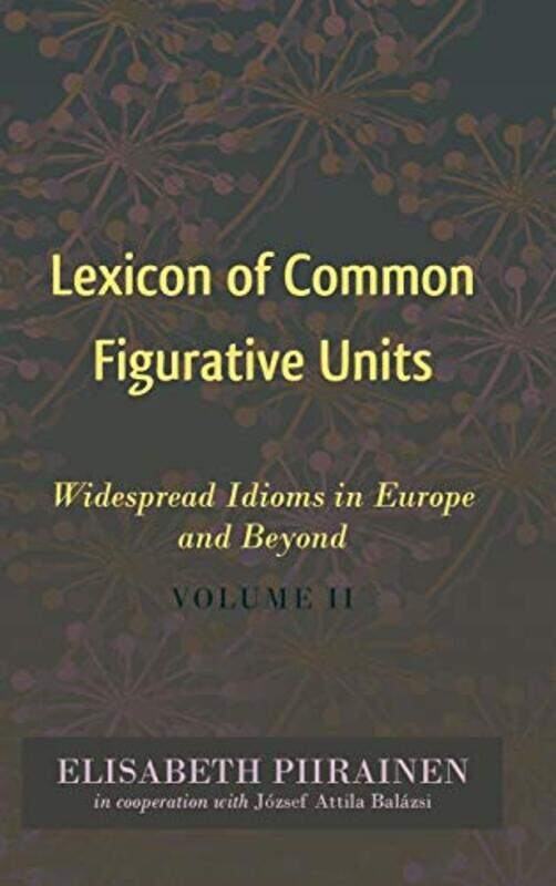 

Lexicon of Common Figurative Units by Oxford Dictionaries-Hardcover