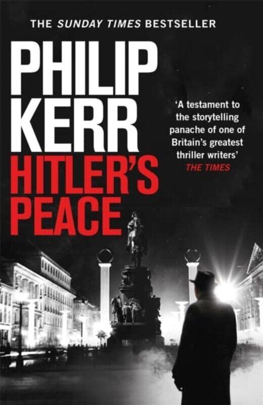 

Hitlers Peace: gripping alternative history thriller from a global bestseller , Paperback by Kerr, Philip