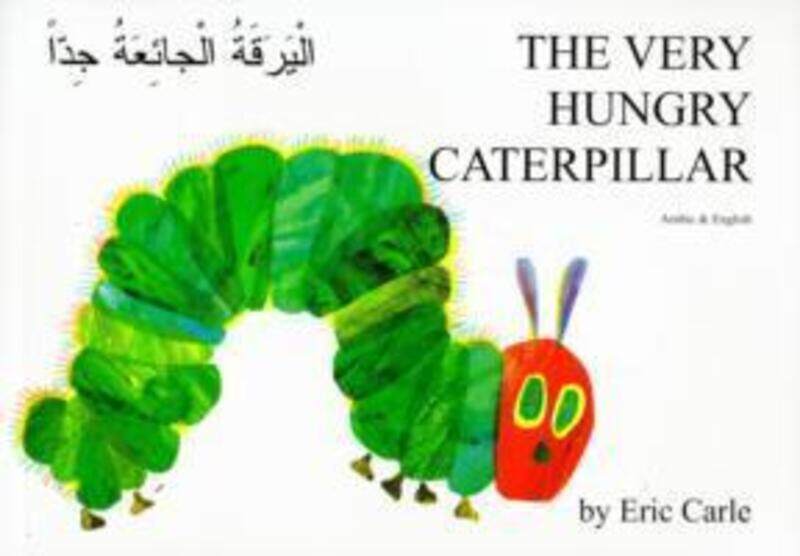 

The Very Hungry Caterpillar in Arabic and English.paperback,By :Eric Carle