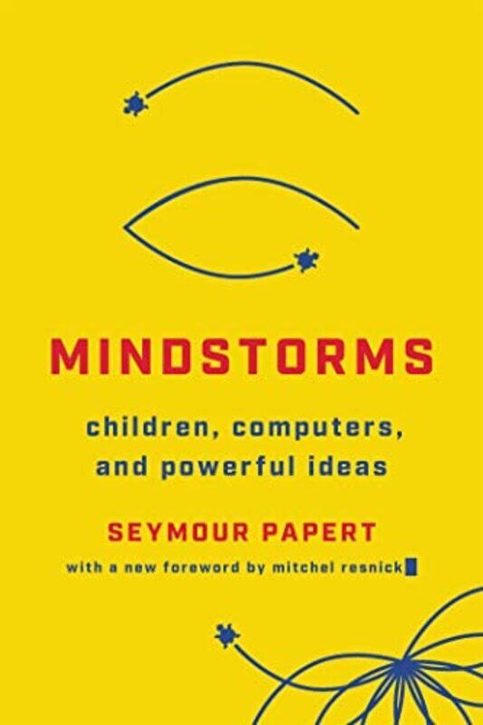 

Mindstorms Revised by Seymour PapertSeymour A Papert-Paperback