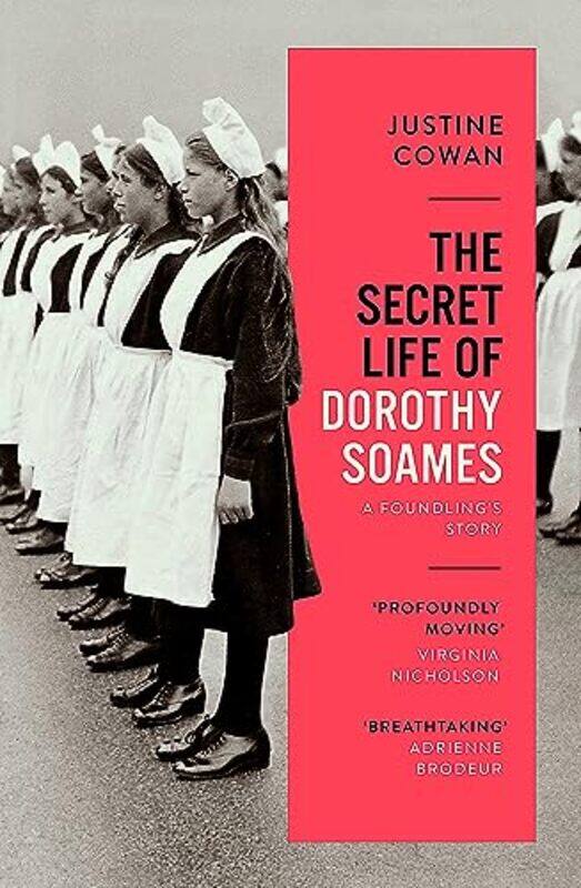 

The Secret Life of Dorothy Soames by Justine Cowan-Hardcover