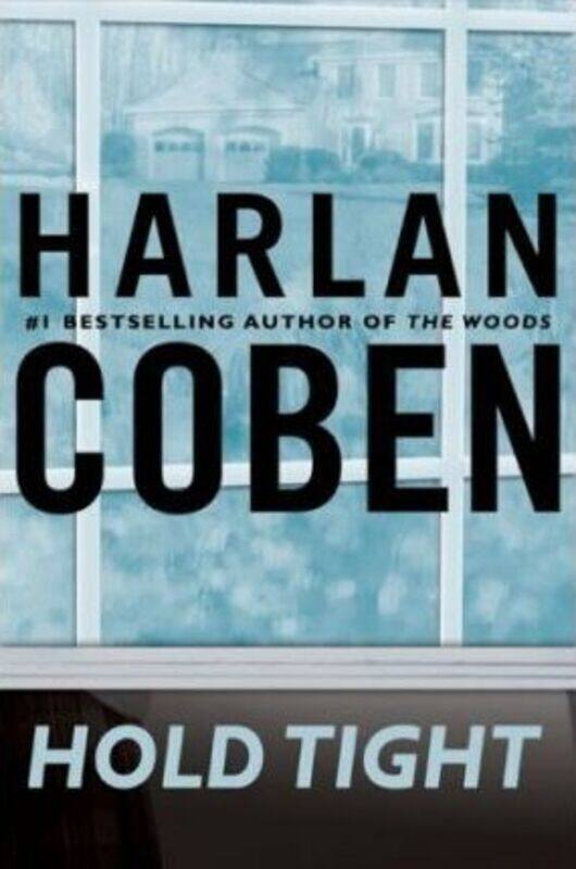 

Hold Tight.Hardcover,By :Harlan Coben