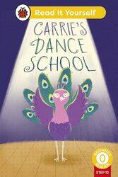 Carries Dance School Phonics Step 12 Read It Yourself  Level 0 Beginner Reader by Michael American University Washington DC Baron-Hardcover