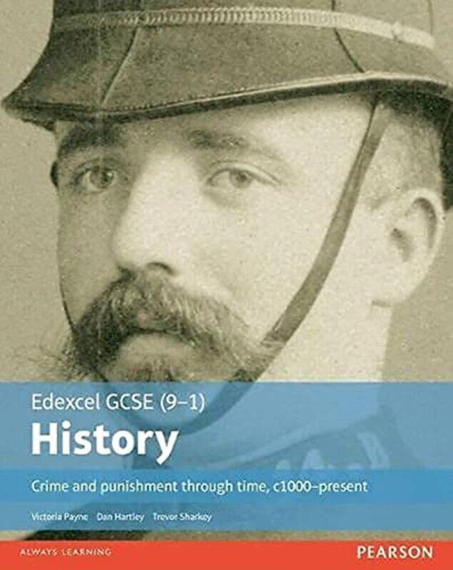 

Edexcel Gcse 91 History Crime And Punishment Through Time C1000Present Student Book By Trevor Sharkey...Paperback