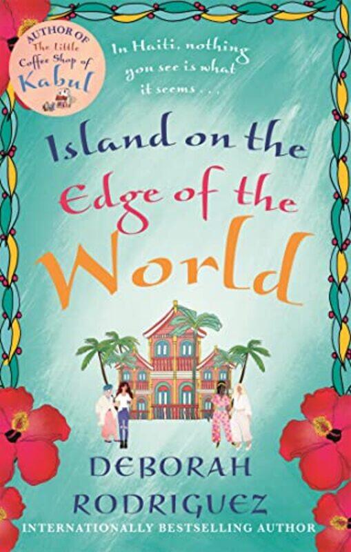

Island on the Edge of the World by Deborah Rodriguez-Paperback