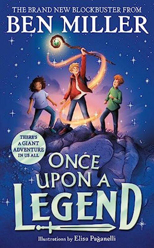 

Once Upon a Legend by Ben Miller-Hardcover