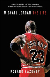 Michael Jordan: The Life, Paperback Book, By: Roland Lazenby