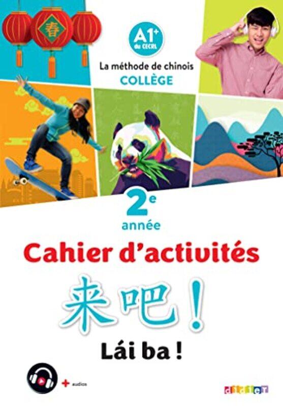 

Lai Ba 2 Chinois 2E Annee Ed. 2022 Cahier De Leleve by PILLET GOARZIN LAN -Paperback