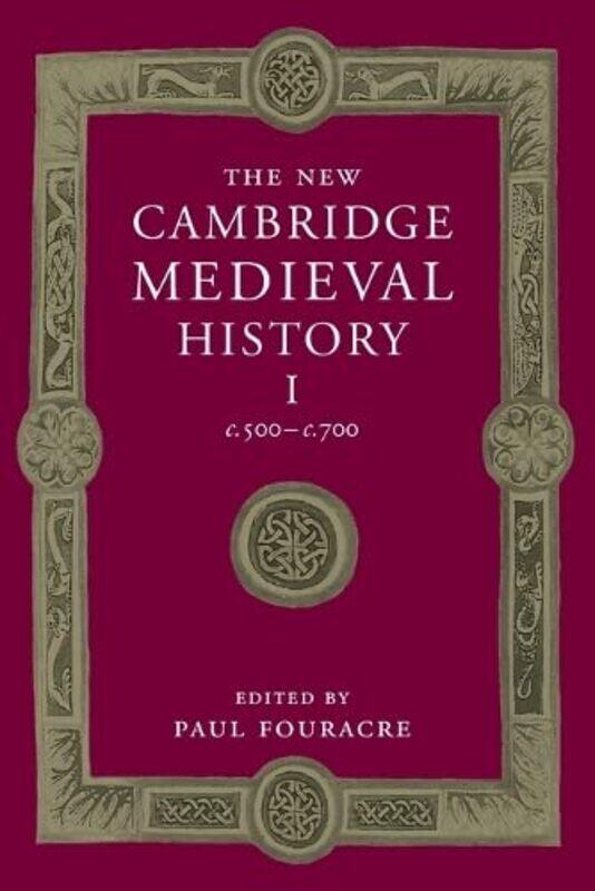 

The New Cambridge Medieval History Volume 1 c500c700 by Paul University of Manchester Fouracre-Paperback