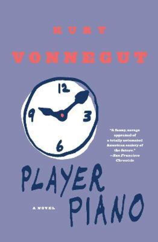 

Player Piano: A Novel,Paperback,ByKurt Vonnegut