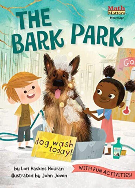 

The Bark Park by Lori Haskins HouranJohn Joven-Paperback