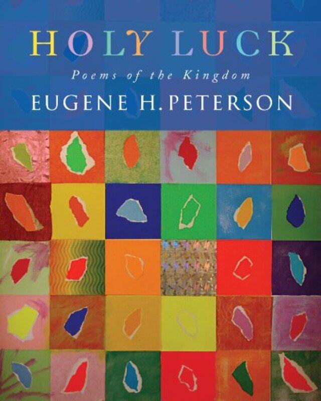 

Holy Luck by Eugene H Peterson-Paperback