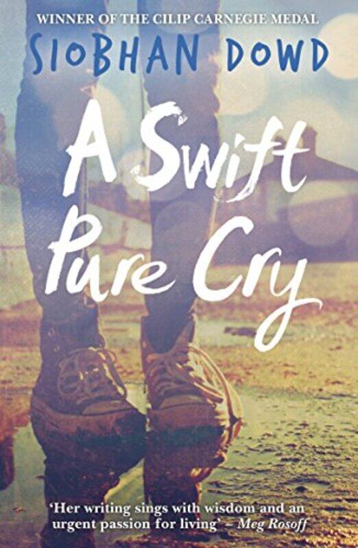 

A Swift Pure Cry by Siobhan Dowd-Paperback
