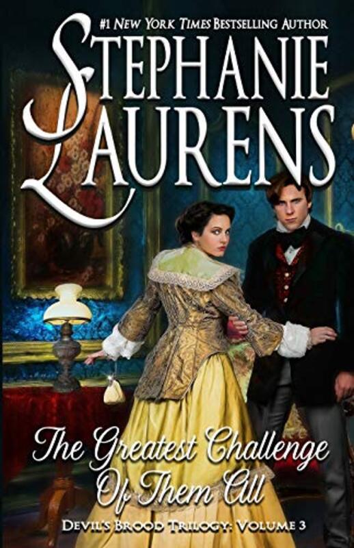 The Greatest Challenge Of Them All by Stephanie Laurens-Paperback