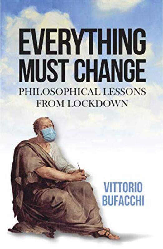 

Everything Must Change by Vittorio Bufacchi-Hardcover