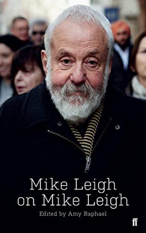 

Mike Leigh on Mike Leigh by Amy RaphaelMike LeighAmy Raphael-Paperback