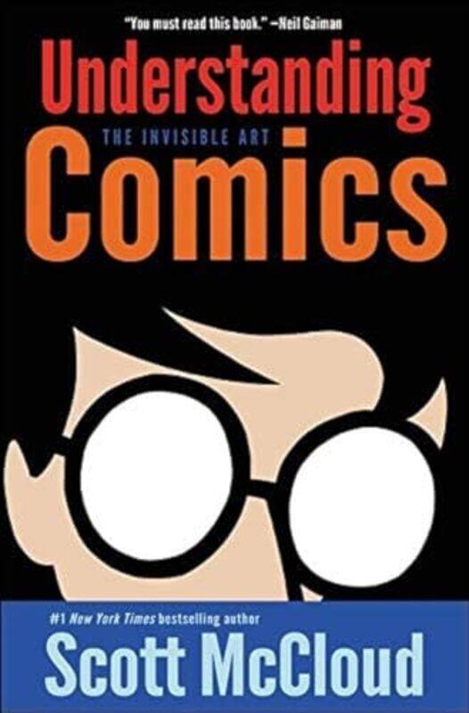 

Understanding Comics The Invisible Art by McCloud Scott Hardcover