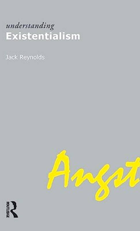 

Understanding Existentialism by Jack Reynolds-Hardcover