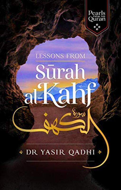 

Lessons from Surah alKahf Paperback by Qadhi, Yasir