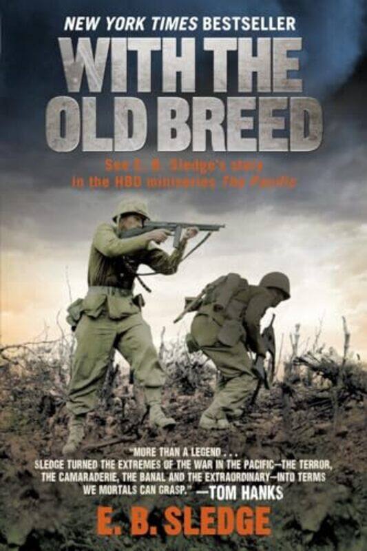 

With The Old Breed By Sledge E B - Paperback
