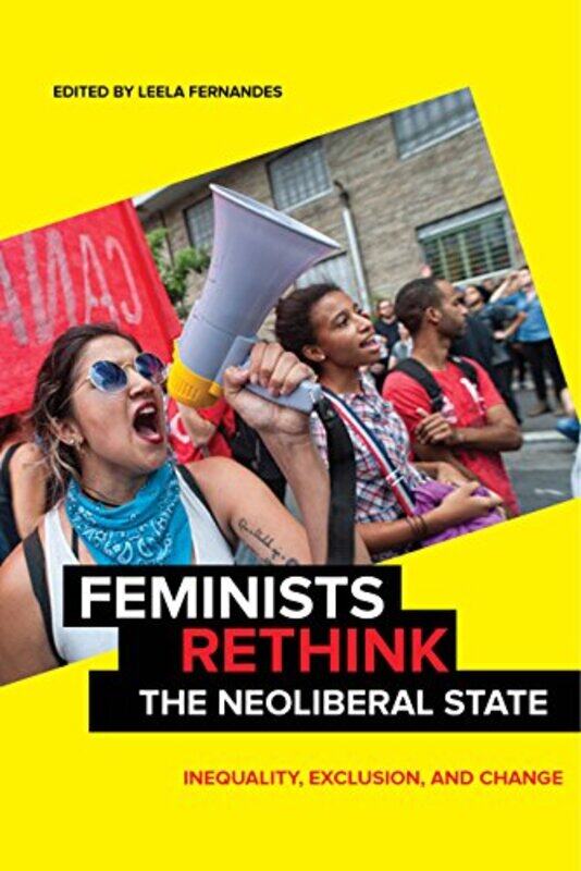 

Feminists Rethink the Neoliberal State by Kitty TaylorAleksandra Szmidt-Paperback