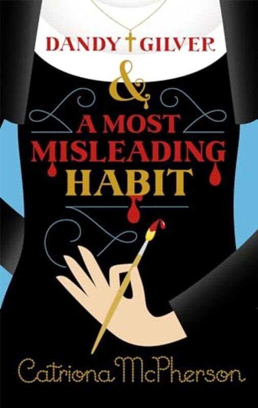 

Dandy Gilver and a Most Misleading Habit by Catriona McPherson-Paperback