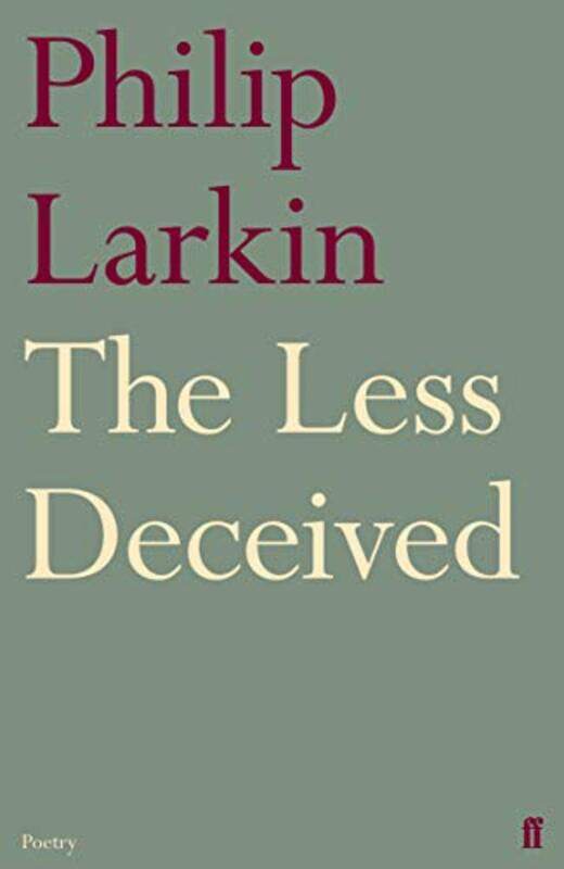 

The Less Deceived by Philip Larkin-Paperback