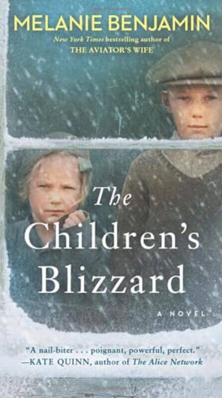 

The Childrens Blizzard by Melanie Benjamin-Paperback