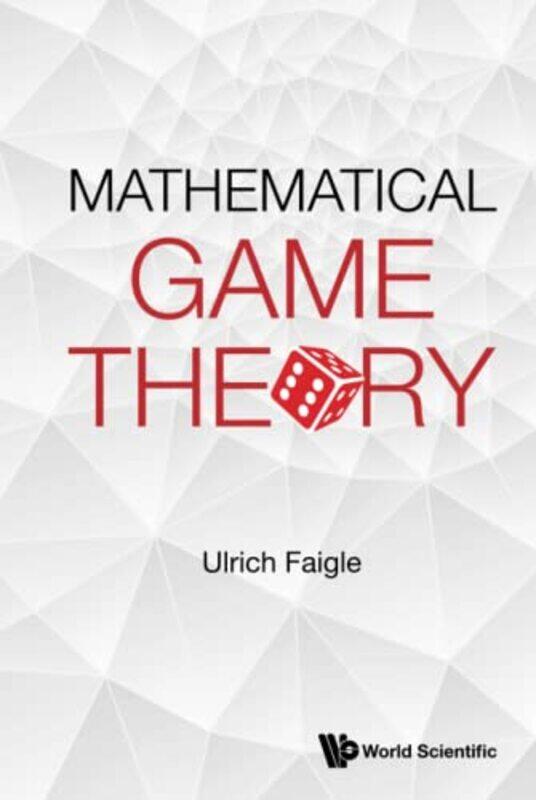 

Mathematical Game Theory by Billy Dee Williams-Hardcover