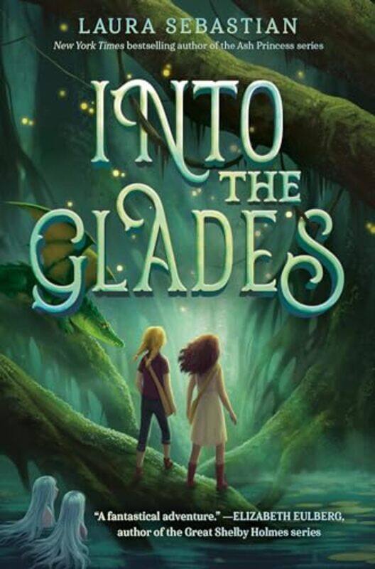 

Into the Glades by Laura Sebastian-Paperback