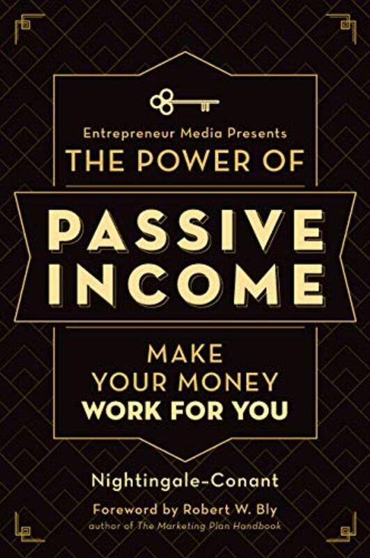 

Power Of Passive Income Make Your Money Work For You By Nightingaleconant Media Staff Of Entrepreneur Bly Robert W Paperback