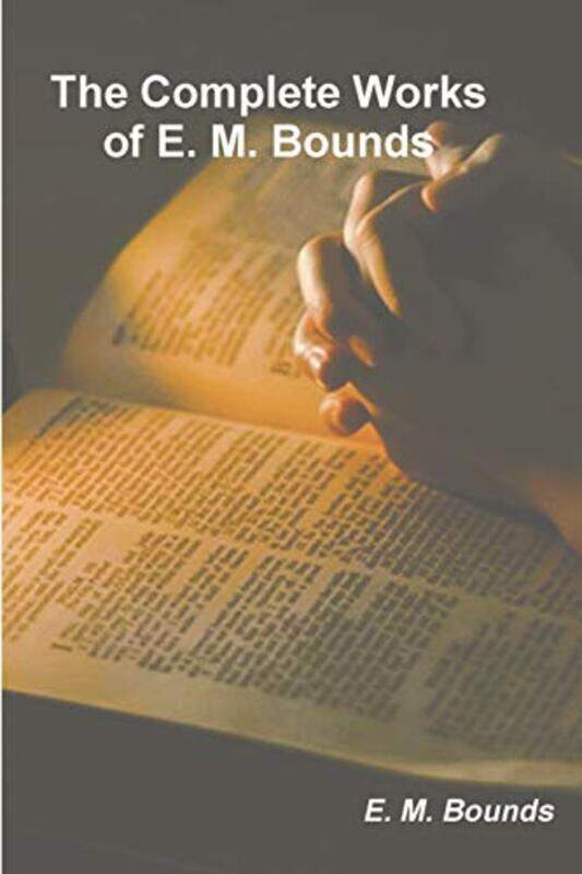 

The Complete Works of E M Bounds by Sheena Greco-Paperback