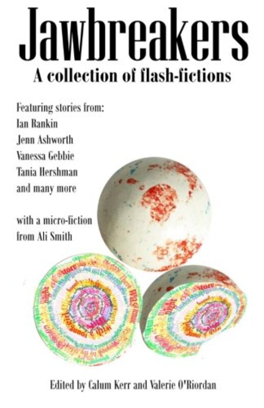 Jawbreakers 2012 National Flashfiction Day Anthology By Smith Ali - Ashworth Jenn - Hershman Tania - Paperback