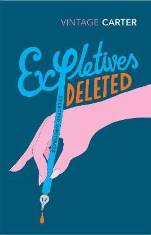 

Expletives Deleted: Selected Writings.paperback,By :Angela Carter