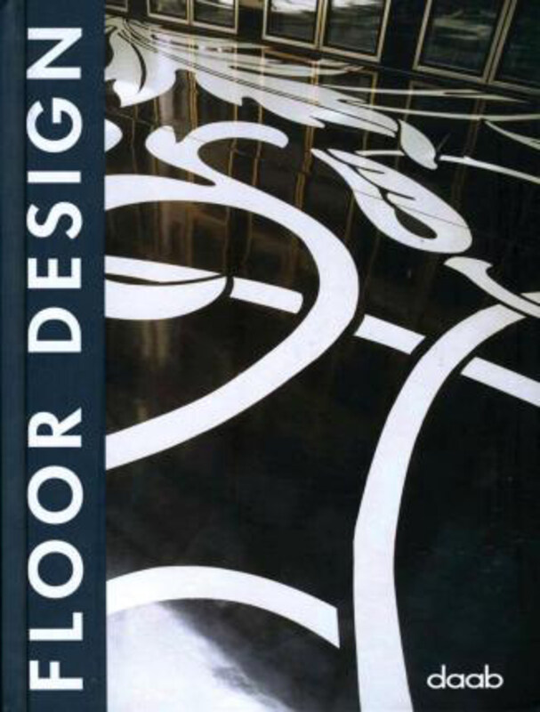 

Floor Design, Hardcover Book, By: DAAB