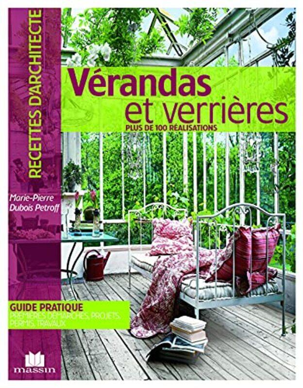 

V randas et verri res : Plus de 100 r alisations , Paperback by Marie-Pierre Dubois Petroff