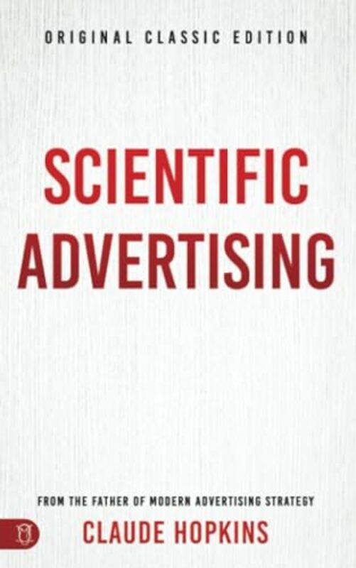 

Scientific Advertising Original Classic Edition By Hopkins Claude - Paperback