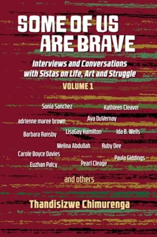 

Some Of Us Are Brave Vol 1 by Thandisizwe Chimurenga-Paperback