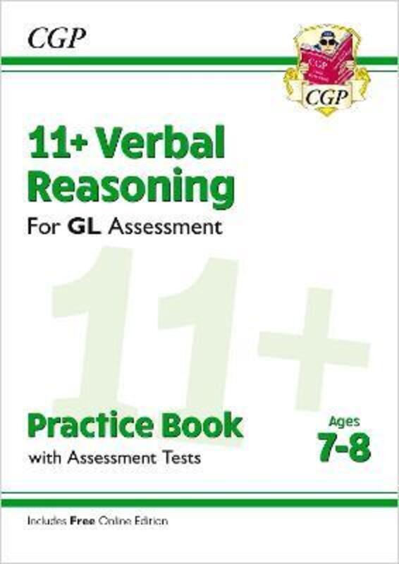 11+ GL Verbal Reasoning Practice Book & Assessment Tests - Ages 7-8 (with Online Edition).paperback,By :CGP Books - CGP Books