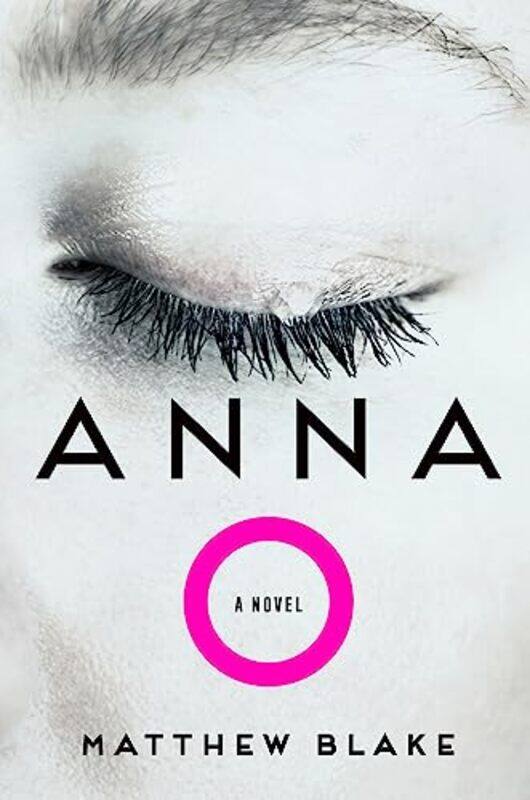 

Anna O by Matthew Blake-Hardcover