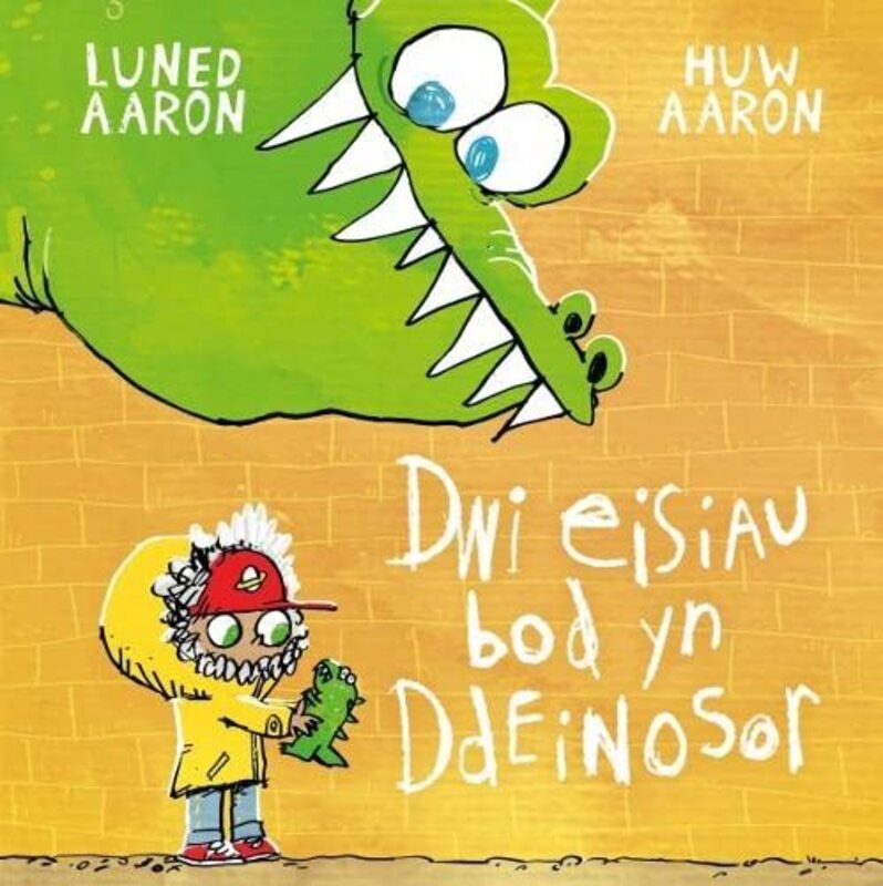 Dwi Eisiau Bod yn Ddeinosor by Huw Aaron-Paperback