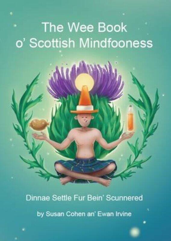 

The Wee Book OScottish Mindfooness by S CohenE Irvine-Paperback