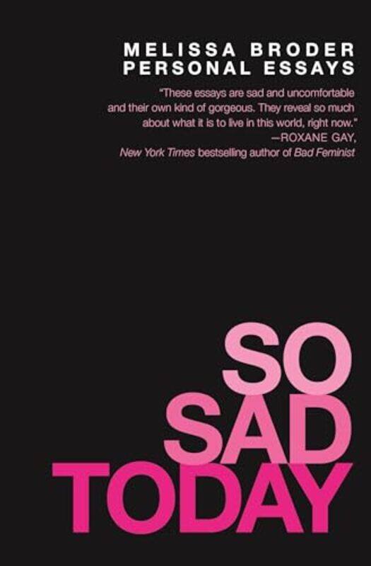 

So Sad Today By Broder Melissa - Paperback